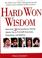 Cover of: Hard won wisdom