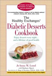 Cover of: The Healthy Exchanges Diabetic Desserts Cookbook by JoAnna M. Lund, Barbara Alpert