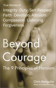 Cover of: Beyond Courage: The 9 Principles of Heroism