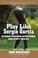 Cover of: Play Like Sergio Garcia