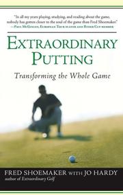 Extraordinary Putting by Fred Shoemaker, Jo Hardy