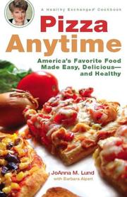 Cover of: Pizza Anytime by JoAnna M. Lund, Barbara Alpert