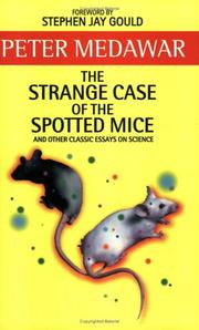 Cover of: The strange case of the spotted mice and other classic essays on science