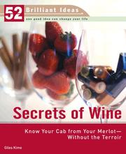 Cover of: Secrets of Wine (52 Brilliant Ideas): Know Your Cab from Your Merlot--Without the Terroir