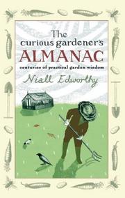 Cover of: The Curious Gardener's Almanac by Niall Edworthy