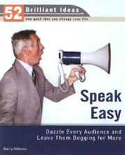 Cover of: Speak Easy (52 Brilliant Ideas): Dazzle Every Audience and Leave Them Begging for More