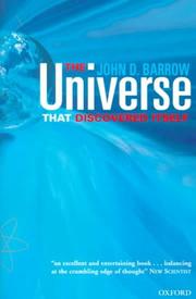 Cover of: The universe that discovered itself by John D. Barrow