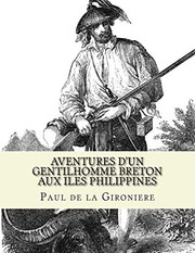 Cover of: Aventures d'un gentilhomme Breton aux iles Philippines