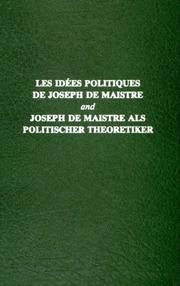 Cover of: Les idées politiques de Joseph de Maistre by Francis Bayle