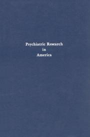 Cover of: Psychiatric research in America: two studies, 1936-1941