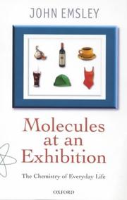 Cover of: Molecules at an Exhibition: Portraits of Intriguing Materials in Everyday Life