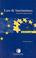 Cover of: Law and institutions of the European Union.