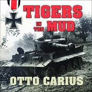 Cover of: Tigers in the Mud by Otto Carius
