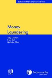 Cover of: Money Laundering (Butterworth's Compliance Series) by Toby Graham, Evan Bell, Nicholas Elliott
