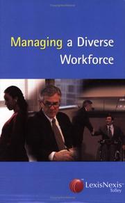 Cover of: Tolley's Managing a Diverse Workforce by Nikki Booth, Clare Robson, Jacqui Welham, Fosters Solicitors of Norwich