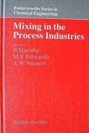 Cover of: Mixing in the process industries