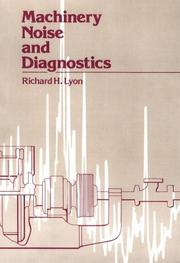 Cover of: Machinery noise and diagnostics by Richard H. Lyon