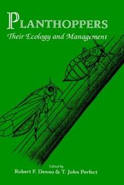 Cover of: Planthoppers: their ecology and management