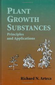 Cover of: Plant growth substances: principles and applications