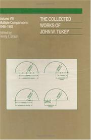 Cover of: The Collected Works of John W. Tukey: Multiple Comparions, Volume VIII (Tukey, John Wilder//Collected Works of John W Tukey)