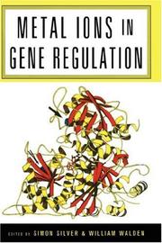 Cover of: Metal ions in gene regulation