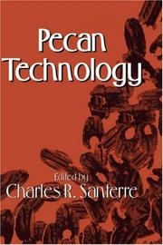 Pecan technology by Charles R. Santerre