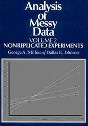 Cover of: Analysis of Messy Data, Volume II: Nonreplicated Experiments (Analysis of Messy Data)