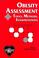 Cover of: Obesity Assessment - Tools, methods, interpretations (Chapman & Hall Series in Clinical Nutrition)