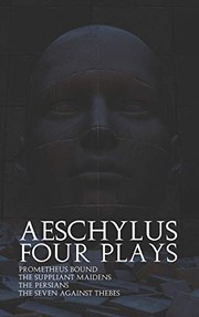 Cover of: Four Plays of Aeschylus