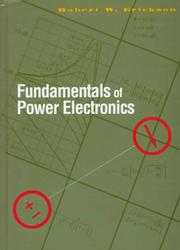 Fundamentals of power electronics by Robert W. Erickson, Dragan Maksimovic