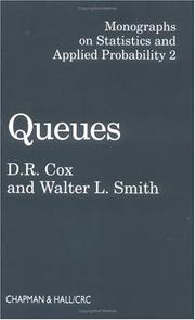 Cover of: Queues (Monographs on Statistics and Applied Probability, 2) by David R. Cox, Walter L. Smith
