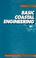 Cover of: Basic coastal engineering