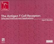 The Antigen t Cell Receptor by Jorge R. Oksenberg