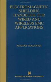 Cover of: Electromagnetic shielding handbook for wired and wireless EMC applications by A. B. T͡Saliovich