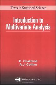 Cover of: Introduction to Multivariate Analysis (Texts in Statistical Science (Chapman & Hall/CRC)) by Christopher Chatfield, Chris Chatfield, A. Collins, Chris Chatfield, A. Collins