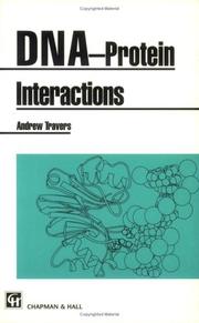 Cover of: DNA-protein interactions by A. A. Travers