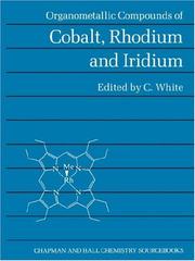 Cover of: Organometallic Compounds of Cobalt, Rhodium, and Iridium (Chapman and Hall Chemistry Sourcebooks) (Chapman and Hall Chemistry Sourcebooks)