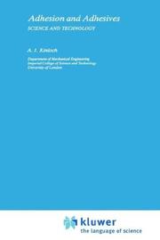 Cover of: Adhesion and adhesives by A. J. Kinloch