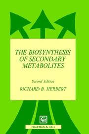 The biosynthesis of secondary metabolites by R. B. Herbert