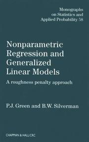 Nonparametric regression and generalized linear models by P. J. Green, P.J. Green, Bernard. W. Silverman