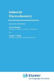Industrial electrochemistry by Derek Pletcher