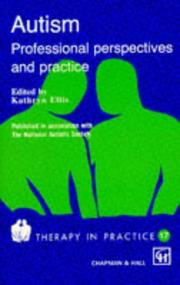 Cover of: Autism: professional perspectives and practice