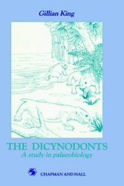 Cover of: The dicynodonts: a study in palaeobiology