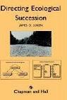 Cover of: Directing ecological succession