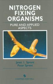 Cover of: Nitrogen fixing organisms: pure and applied aspects