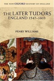 Cover of: The later Tudors by Penry Williams