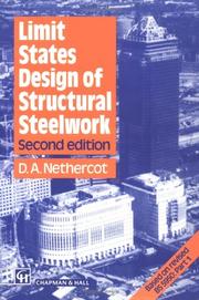 Limit states design of structural steelwork by D. A. Nethercot