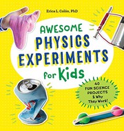 Cover of: Awesome Physics Experiments for Kids by Erica l. Colón PhD