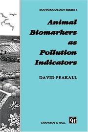 Cover of: Animal biomarkers as pollution indicators by David B. Peakall