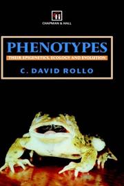 Cover of: Phenotypes: Their epigenetics, ecology and evolution